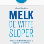 melk de witte sloper